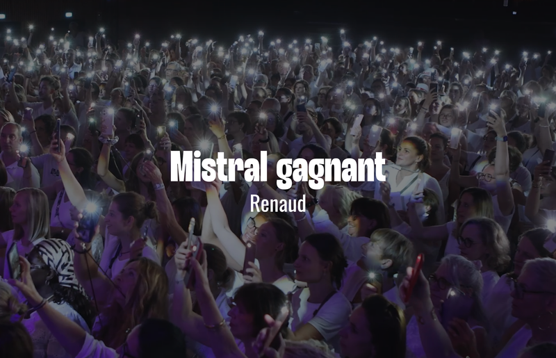 Mistral gagnant de Renaud